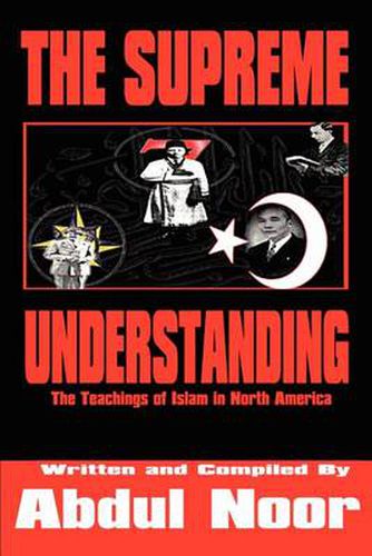 Cover image for The Supreme Understanding: The Teachings of Islam in North America