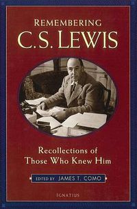 Cover image for Remembering C.S. Lewis: Recollections by Those Who Knew Him