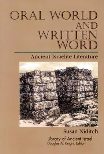 Cover image for Oral World and Written Word: Ancient Israelite Literature