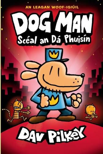 DogMan Dog Man Sceal an Da Puisin