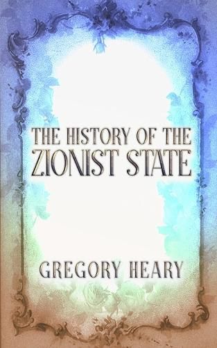 Cover image for The History of the Zionist State