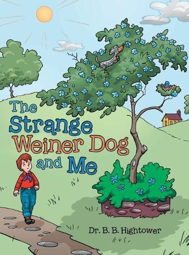 Cover image for The Strange Weiner Dog and Me