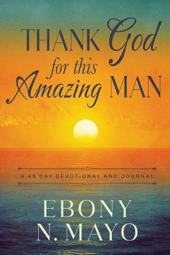 Cover image for Thank God for This Amazing Man