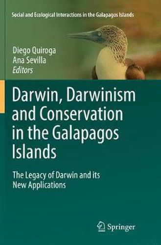 Cover image for Darwin, Darwinism and Conservation in the Galapagos Islands: The Legacy of Darwin and its New Applications