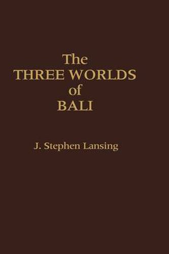 Cover image for The Three Worlds of Bali.