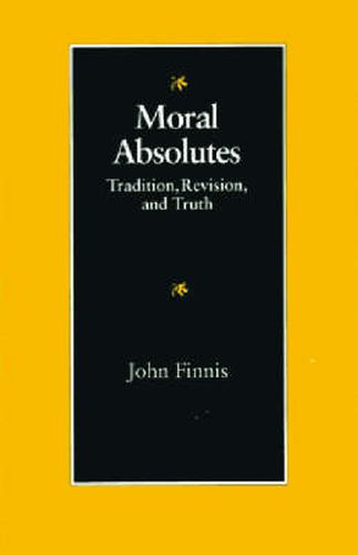 Cover image for Moral Absolutes: Tradition, Revision and Truth