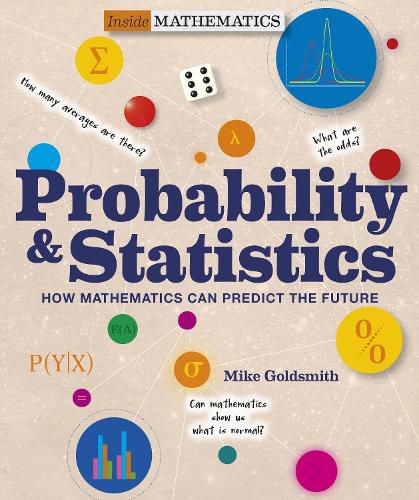 Inside Mathematics: Probability & Statistics: How Mathematics Can Predict The Future