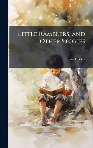 Cover image for Little Ramblers, and Other Stories