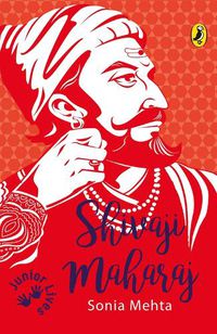 Cover image for Shivaji Maharaj (Junior Lives)