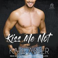 Cover image for Kiss Me Not