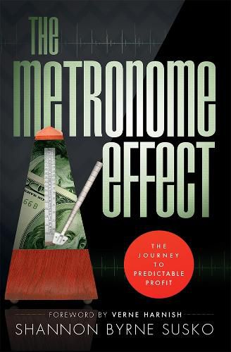 Cover image for The Metronome Effect: The Journey to Predictable Profit