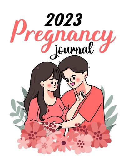 Cover image for 2023 Pregnancy Journal