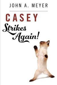 Cover image for Casey Strikes Again!