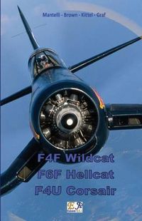 Cover image for F4F Wildcat - F6F Hellcat - F4U Corsair