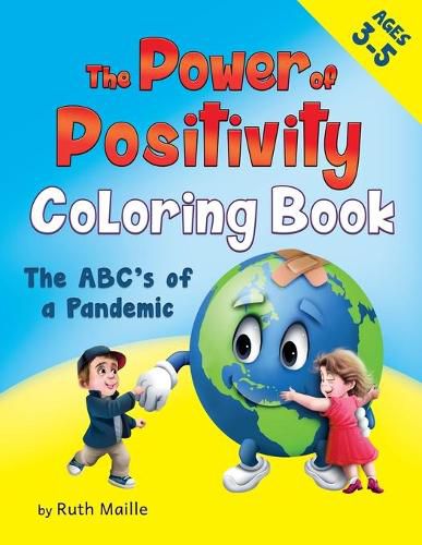 Cover image for The Power of Positivity Coloring Book Ages 3-5 yrs: The ABC's of a Pandemic