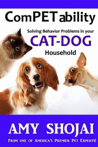 Cover image for Competability: Solving Behavior Problems in Your Cat-Dog Household