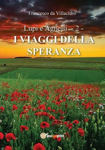 Cover image for Lupi e Agnelli 2 - I Viaggi della Speranza