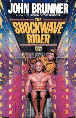 The Shockwave Riders: A Novel