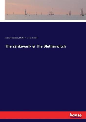 Cover image for The Zankiwank and The Bletherwitch