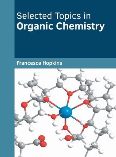 Cover image for Selected Topics in Organic Chemistry