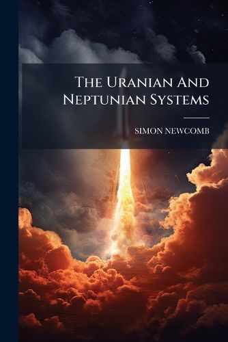 Cover image for The Uranian And Neptunian Systems