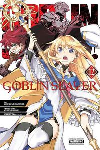 Cover image for Goblin Slayer, Vol. 12 (manga)