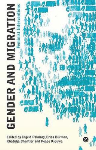 Cover image for Gender and Migration: Feminist Interventions