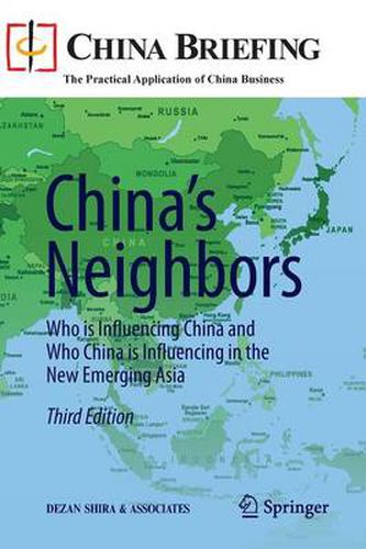 Cover image for China's Neighbors: Who is Influencing China and Who China is Influencing in the New Emerging Asia