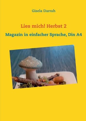 Cover image for Lies mich! Herbst 2: Magazin in einfacher Sprache, Din A4