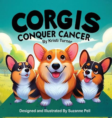 Cover image for Corgis Conquer Cancer