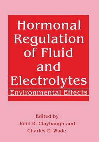 Cover image for Hormonal Regulation of Fluid and Electrolytes: Environmental Effects