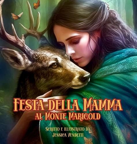 Cover image for Festa Della Mamma al Monte Marigold