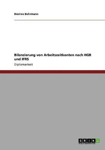 Cover image for Bilanzierung von Arbeitszeitkonten nach HGB und IFRS