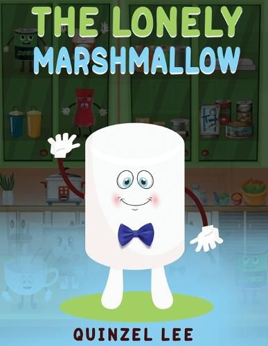 Cover image for The Lonely Marshmallow