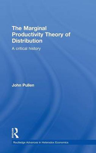 Cover image for The Marginal Productivity Theory of Distribution: A Critical History