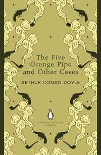 Cover image for The Five Orange Pips and Other Cases