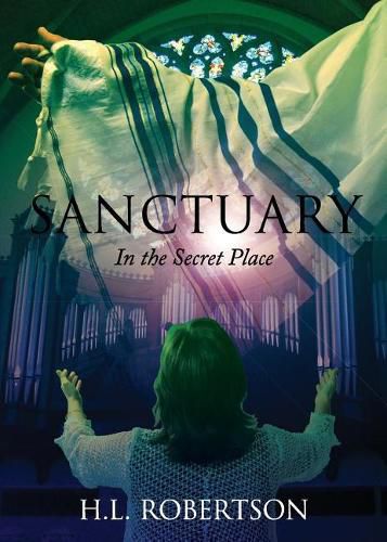 Sanctuary: In the Secret Place