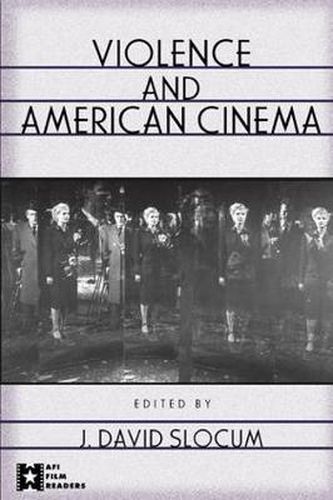 Cover image for Violence and American Cinema