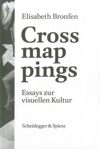 Crossmappings: Essays Zur Visuellen Kultur