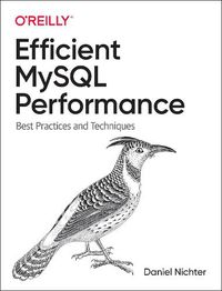 Cover image for Efficient MySQL Performance: Best Practices and Techniques