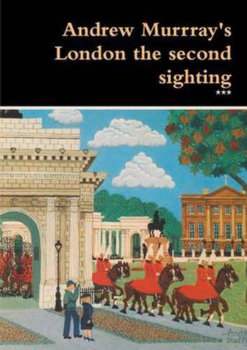 Cover image for Andrew Murrray's London the second sighting