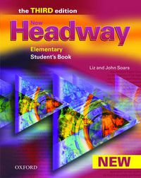 Cover image for New Headway: Elementary Third Edition: Student's Book: Six-level general English course for adults