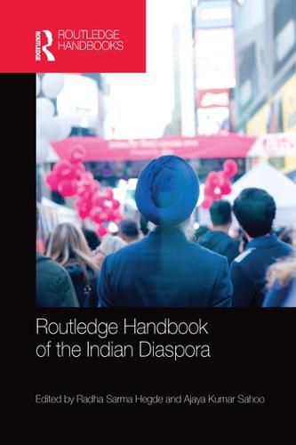 Cover image for Routledge Handbook of the Indian Diaspora