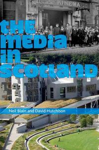 Cover image for The Media in Scotland