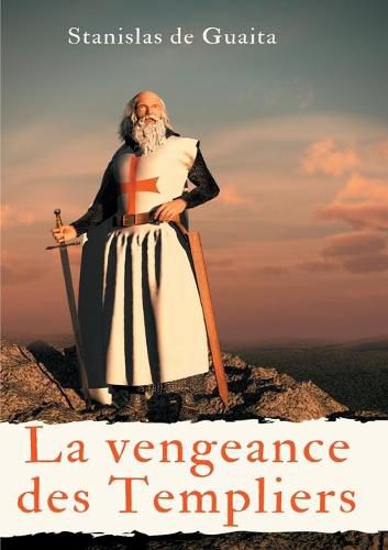 Cover image for La vengeance des Templiers