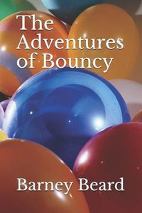 Cover image for The Adventures of Bouncy