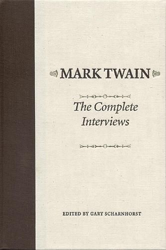 Cover image for Mark Twain: The Complete Interviews