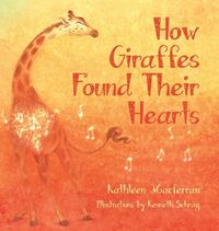 Cover image for How Giraffes Found Their Hearts