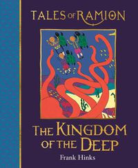 Cover image for Kingdom of the Deep, The: Book 13 in Tales of Ramion