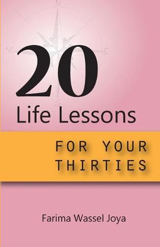 Cover image for 20 Life Lessons for your 30s: A guide for different ages and stages of life